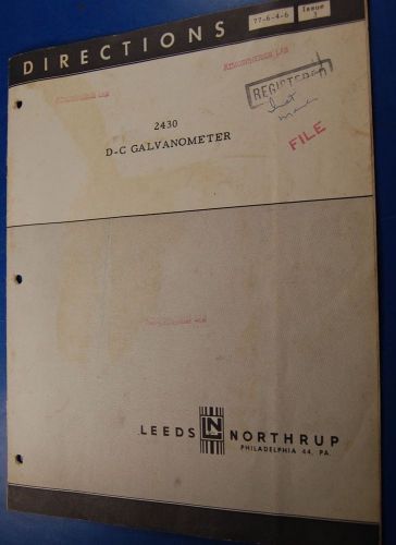 Leeds Northrup 2430 D-C Galvanometer Directions (77-6-4-6) §