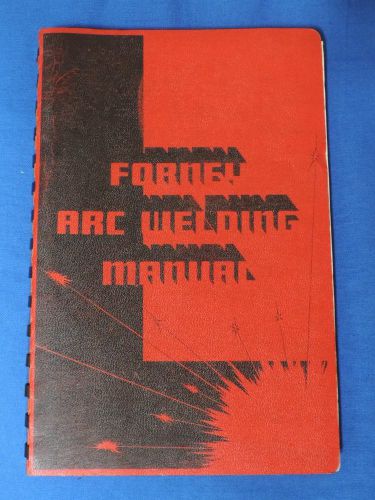 1957 FORNEY ARC WELDING MANUAL Lithographs Lay Flat Binding Vintage Book