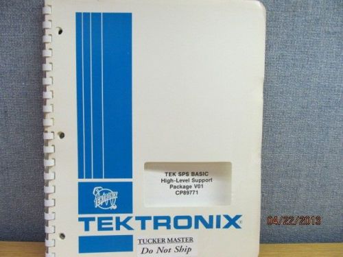 TEKTRONIX SPS Basic High-Level Support Package V01 CP89771 Operations Manual