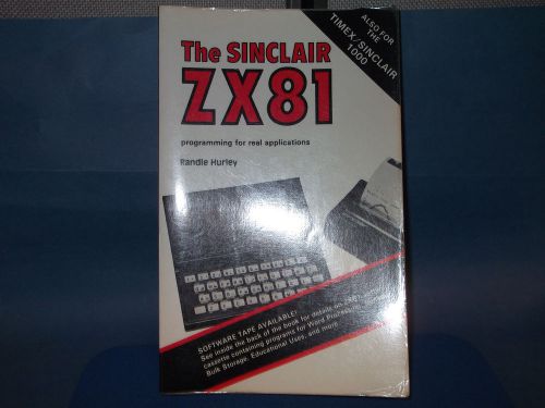 QTY-1 THE SINCLAIR ZX81 PROGRAMMING REAL APPS by HURLEY VINTAGE DILITHIUM