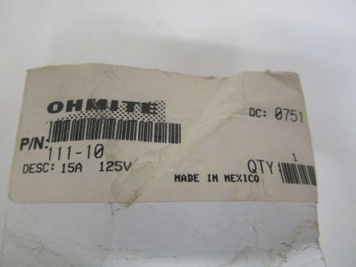 OHMITE 111-10 ROTARY TAP SWITCH *NEW IN BOX*