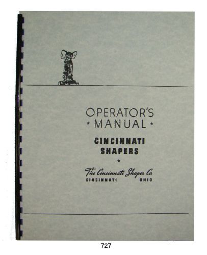 Cincinnati 16&#034;-36&#034; Metal Shaper Operating Manual  *727