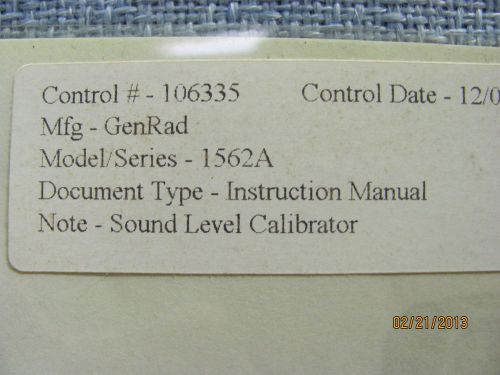 GENERAL RADIO MODEL 1562A: Sound Level Calibrator - Instruction Manual