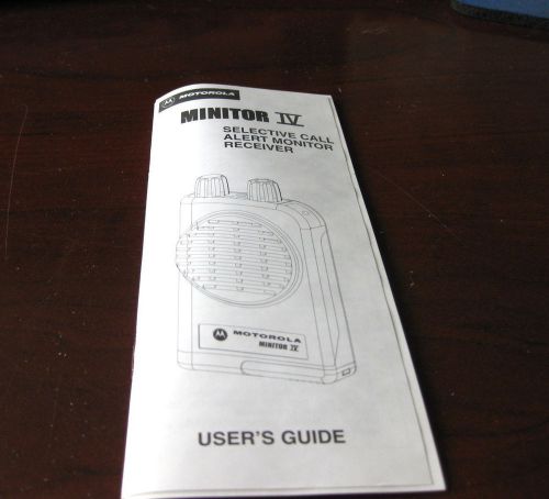 Motorola Minitor IV User&#039;s Guide