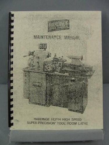 Hardinge hlv-h tool room lathe maintenance manual for sale