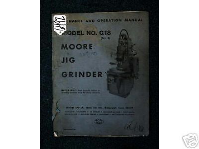 Moore Maint/Oper Manual Model No. G18(No.3) Jig Grinder (Inv.17337)