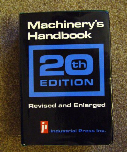 MACHINIST HANDBOOK 20th EDITION 1975 &#034;Machinery&#039;s Handbook&#034;