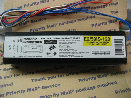 Howard E2/59IS-120 Electronic Ballast 120 Volt USA made