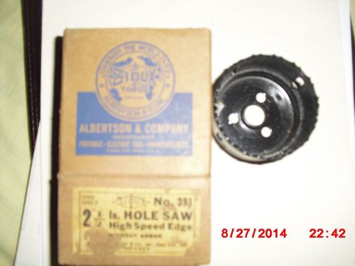 SIOUX TOOLS - ALBERTSONS CO.  HOLE SAW #391  2  1/2&#034;  -  OLD STOCK