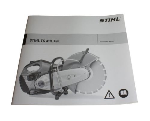 INSTRUCTION OWNERS MANUAL BOOK FOR STIHL TS410 TS420