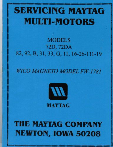 Maytag MultiMotor Service Book 92 82 72 Parts Gas Engine Model Hit Miss Serial #