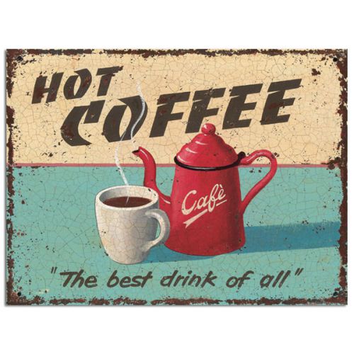 Hot coffee pot kitchen metal sign for sale