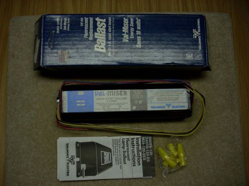 VAL-MISER 120 V BALLAST # 240RS-120ES NEW IN ORIGINAL BOX (8G1024WS)