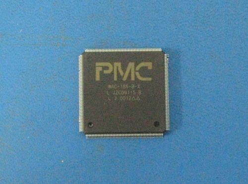 114 x IC , PMC SIERRA WAC-186-B , ATM UPC/OAM Processor, 208PQFP ,  IGT WAC-186