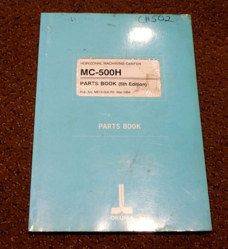 Okuma mc-500h parts book, 5th ed. for sale