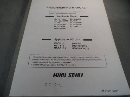 Mori Seiki Programming Manual I PM-F16TT-C6E/1 ZL DL SL MSC MSD