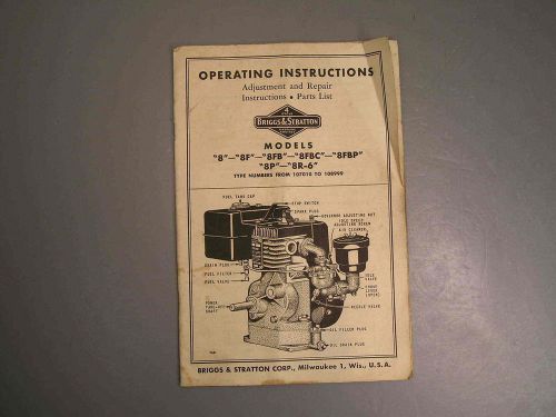 Briggs &amp; Stratton Operating Instructions 8 8f 8fb 8fbc 8fbp 8p 8r-6 Vintage Old