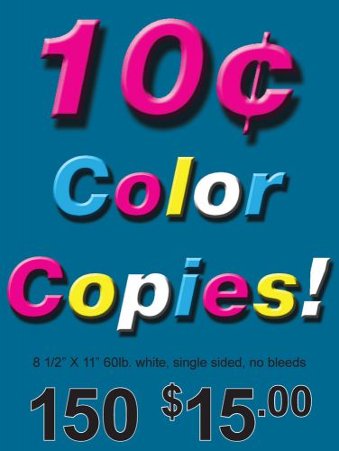 150 Single Sided Color Copies 60lb Paper