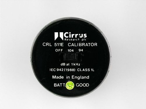 Cirrus Model CRL-511E 1KHz Audio level Calibrator 104dB &amp; 94dB Works w/Battery.