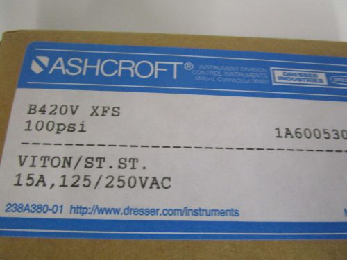 ASHCROFT 100PSI PRESSURE SWITCH B420V XFS *NEW IN BOX*