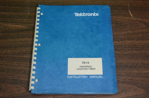 Tektronix Manual 7D15 Universal Counter/Timer Instruction Manual w/diagrams