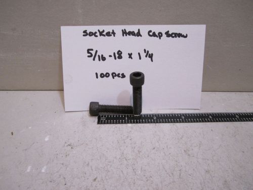 5/16-18 X 1 1/4 SOCKET HEAD CAP SCREW 100 PCS SHCS