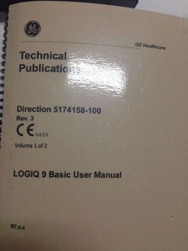 GE  Logiq 9 Ultrasound Basic User Manual (Booklet) Technical Publication