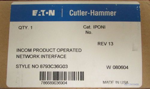 EATON CUTLER HAMMER IPONI INCOM Network Interface Module Style No 8793C36G03