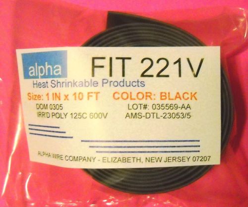 1&#034; x 10&#039; HEAT SHRINK TUBE TUBING BLACK Alpha Wire, FIT 221V- POLY