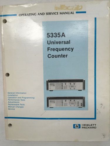 HP 5335A Universal Frequency Counter Operating &amp; Service Manual P/N 05335-90021