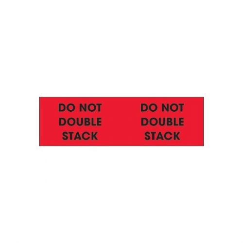&#034;Tape Logic Labels, &#034;&#034;Do Not Double Stack&#034;&#034;, 3&#034;&#034; x 10&#034;&#034;, Fluorescent Red, 500/Ro