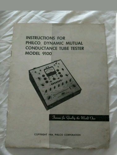 Instruction manual for philco dynamic mutual conductance tube tester model 9100 for sale