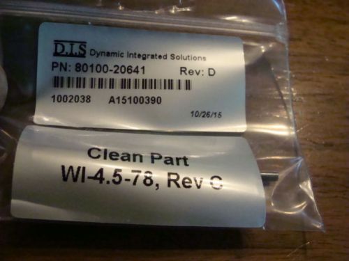 NEW  Dynamic Integrated Solutions (P/N: 80100-20641 Rev.D  Injector Tube