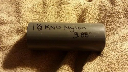 1 1/2 Rnd Nylon 3.88&#034;