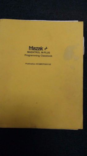 MAZAK MAZATROL M PLUS PROGRAMMING CLASSBOOK PUBLICATION CGMCPG0010E