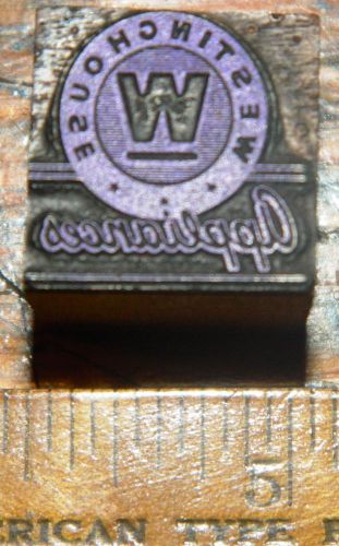 Letterpress Printing Printer Block Metal Lead Wood Type Westinghouse Appliances
