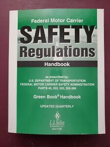 Federal Motor Carriers Safety Regulations Green Handbook by J.J. Keller &amp; Assoc.
