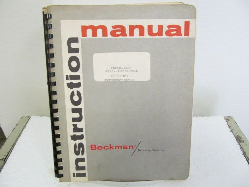 Beckman (Berkeley Div.) 7175 Frequency Meter Preliminary Instruction Manual