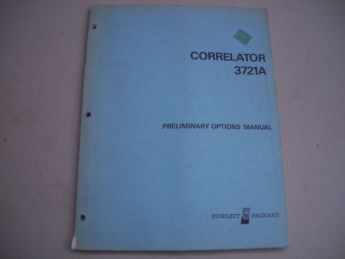 HP 3721A Correlator Preliminary Options Manual , Hewlett Packard