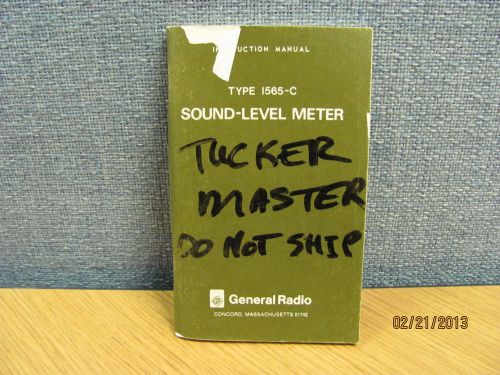 GENERAL RADIO MODEL 1565-C: Sound Level Meter - Instruction Manual w/schematic