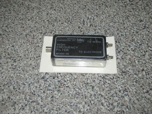 MERRICK TALLEY HIGH FREQUENCY FILTER MO69-19 -NEW