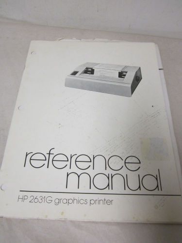 HEWLETT PACKARD REFERENCE MANUAL HP 2631G GRAPHICS PRINTER(A85)