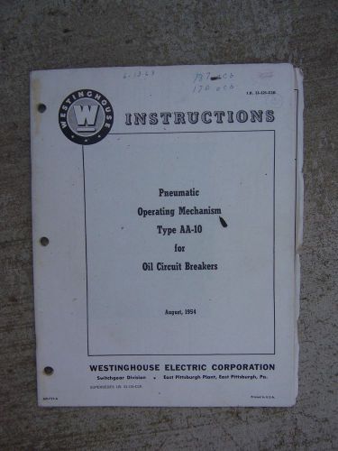1954 Westinghouse Pneumatic Mechanism AA-10 for Oil Circuit Breaker Manual  R