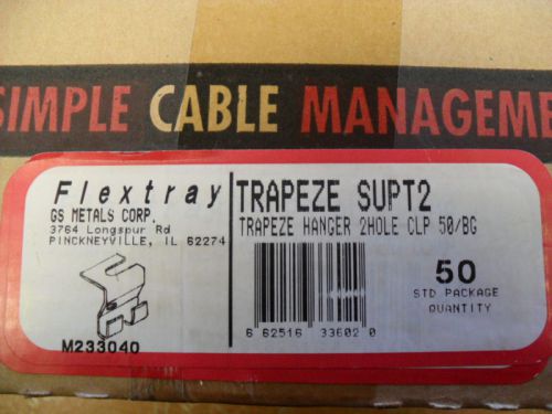 Flextray Trapeze Hanger QTY 50 M233040  NIB  SUPT2