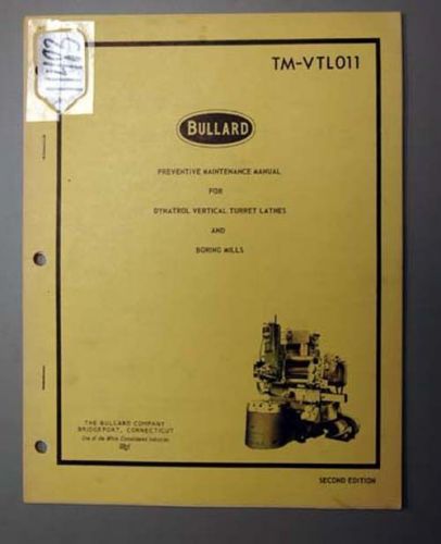 Bullard Maintenance Manual Turret Lathes &amp; Boring Mills (Inv.17339)