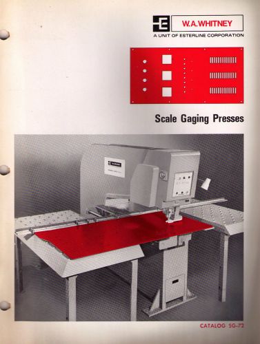 W.A. Whitney Scale Gaging Presses Catalog