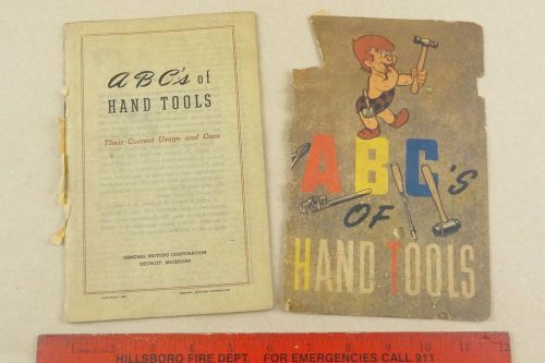 ABC&#039;S OF HAND TOOLS 1945 GENERAL MOTORS CORP PRIMITIVE PETE INSTRUCTION MANUAL