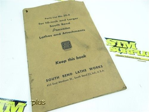 SOUTH BEND 30-A PARTS BOOK FOR 10&#034; AND LARGER LATHES