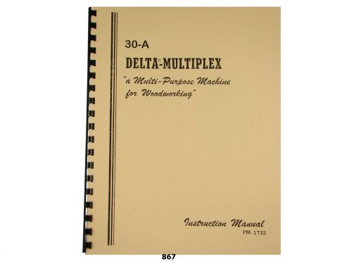 Delta Multiplex 30-A Radial Arm Saw Operator and Parts List Manual *867