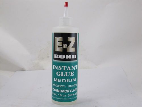1 bottle e z bond &#034;medium&#034; instant cyanoacrylate glue 16 o.z. 100 cps, cai-16100 for sale